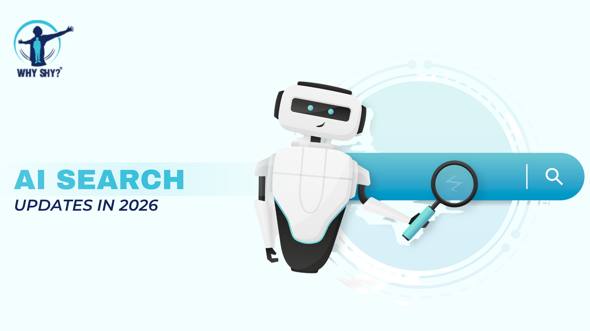 The Age of the Answer Engine: Navigating AI Search Updates in 2026