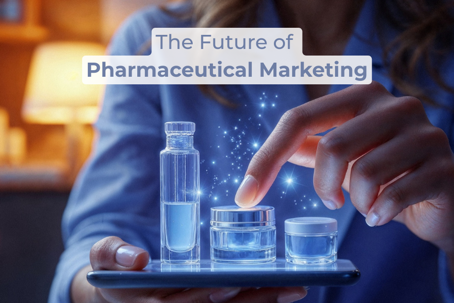 The Future of Pharmaceutical Marketing Practices: A Digital Imperative